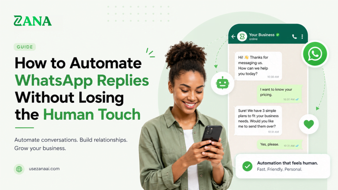How to Automate WhatsApp Replies Without Losing the Human Touch